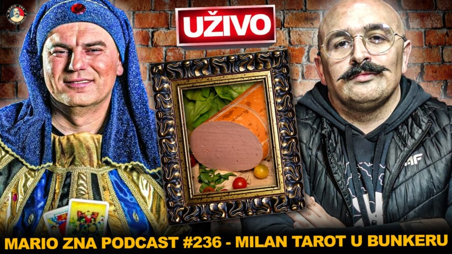 Večeras ludnica UŽIVO! Milan Tarot u podcastu Mario Zna i specijalna degustacija jeftinog PARIZERA (VIDEO)